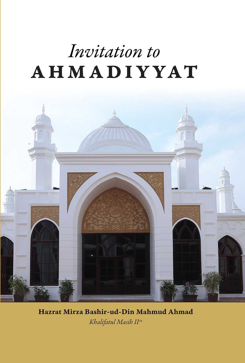 Invitation To Ahmadiyyat